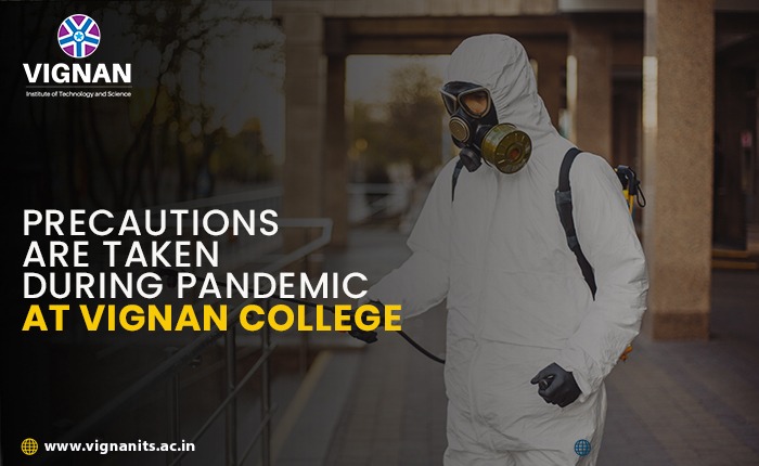 Precautions During the Pandemic at Vignan College