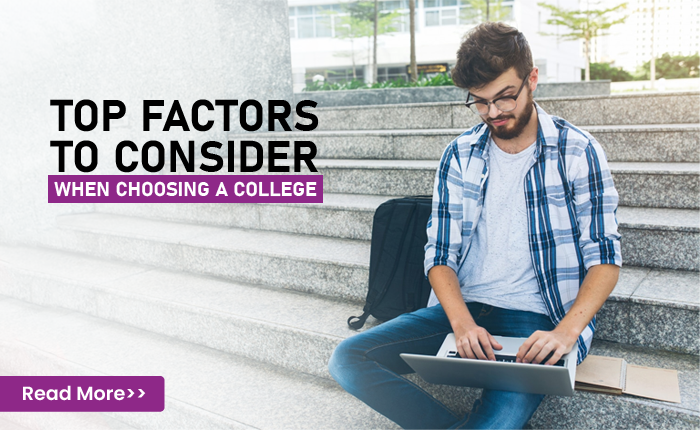Top Factors to consider when choosing a college