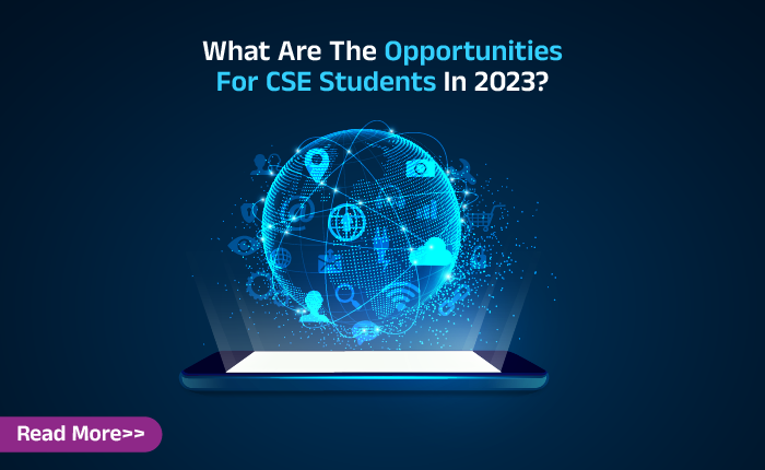 opportunities for CSE students